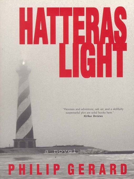 Title details for Hatteras Light by Philip Gerard - Available